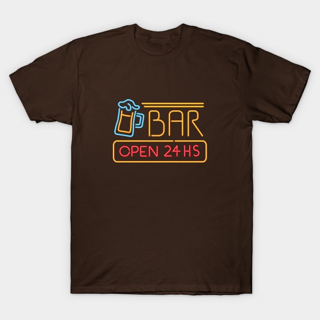 The Bar is open 24hs!!! T-Shirt by FBdesign